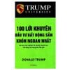  100 Lời Khuyên Đầu Tư Bất Động Sản Khôn Ngoan Nhất 