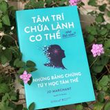  Tâm Trí Chữa Lành Cơ Thể Như Thế Nào ? 