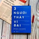  Ba Người Thầy Vĩ Đại ( Tái Bản ) 