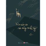  Xin Cảm Ơn Sự Mỏng Manh Này 