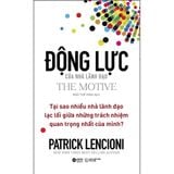  Động Lực Của Nhà Lãnh Đạo (The Motive) 