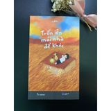  Trốn Lên Mái Nhà Để Khóc ( LAM ) 