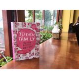  Từ Điển Tâm Lý Tính Cách Và Cảm Xúc Đến Từ Đâu 
