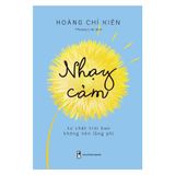  Nhạy cảm - Tư chất trời ban không nên lãng phí 