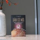  Bàn Cờ Mới: Tương lai quan hệ quốc tế trong kỷ nguyên AI 