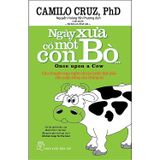  Ngày Xưa Có Một Con Bò ( Tái Bản ) 