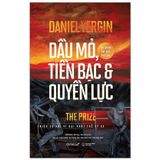  Dầu Mỏ, Tiền Bạc Và Quyền Lực 