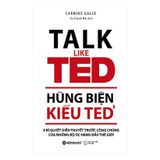  Hùng Biện Kiểu Ted 3 - 9 Bí Quyết Diễn Thuyết Trước Công Chúng Của Những Bộ Óc Hàng Đầu Thế Giới 