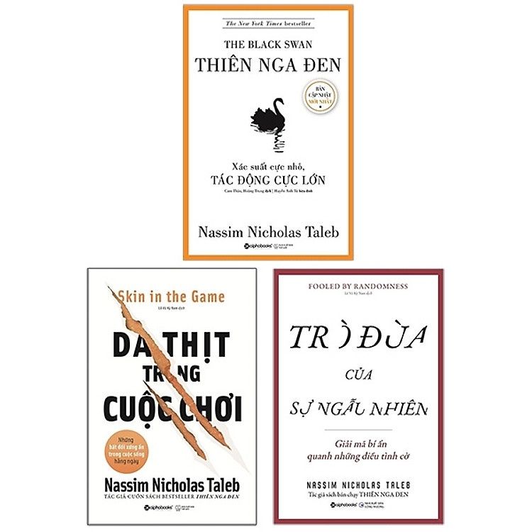  Combo Sách của Nassim Nicholas Taleb: Da Thịt Trong Cuộc Chơi + Trò Đùa Của Sự Ngẫu Nhiên + Thiên Nga Đen 