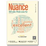  Combo về Từ Vựng Tiếng Anh: Nuance 50 Sắc Thái Của Từ + Top 1500+ Cụm Từ Tiếng Anh + Cách Nói Số Chuẩn 