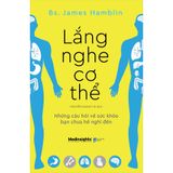  Lắng Nghe Cơ Thể 