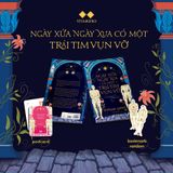  Sách: Ngày xửa ngày xưa có một trái tim vụn vỡ 