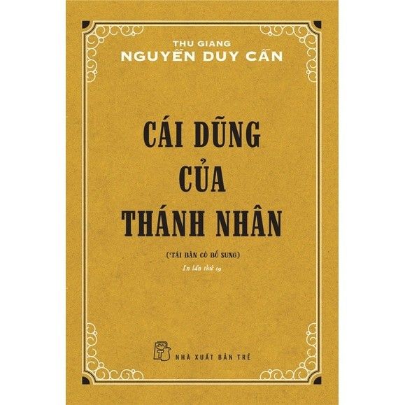  TS Thu Giang - Cái Dũng Của Thánh Nhân (Thu Giang Nguyễn Duy Cần) 