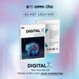  Digital X - Trải Nghiệm Số Trong Chiến Lược Sales & Marketing 