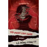  Tội Phạm Tâm Thần Và Những Lỗ Hổng Công Lý 