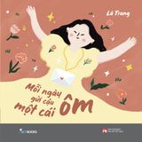  Mỗi Ngày Gửi Cậu Một Cái Ôm 