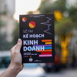  Sổ tay kế hoạch kinh doanh: Chìa khóa để khởi nghiệp thành công 