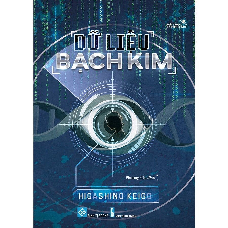  Dữ liệu bạch kim ( Higashino Keigo ) 