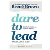  Dám Lãnh Đạo (Dare to lead) 