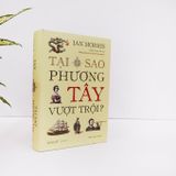  Tại Sao Phương Tây Vượt Trội? 