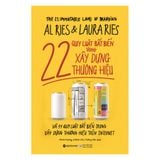  22 Quy Luật Bất Biến Trong Xây Dựng Thương Hiệu (Tái Bản) 