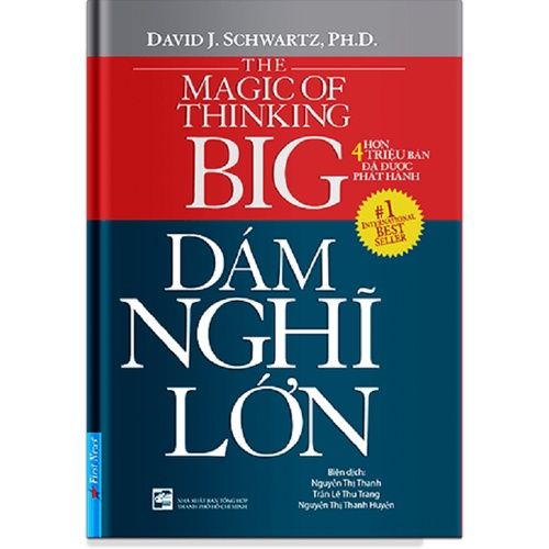  The Magic Of Thinking Big : Dám Nghĩ Lớn ( Khổ lớn - Bìa mềm ) 