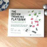  The Design Thinking Playbook - Thực Hành Tư Duy Thiết Kế 