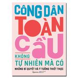  Sách: Công dân toàn cầu không tự nhiên mà có 