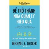  The Emyth - Để Trở Thành Nhà Quản Lý Hiệu Quả 109K 