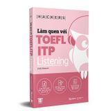  Combo 3 cuốn: Làm quen với TOEFL ITP Reading + Listening + Grammar 