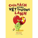 Chữa Rách Những Vết Thương Lành 
