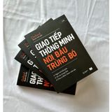  Giao Tiếp Thông Minh Nói Đâu Trúng Đó 