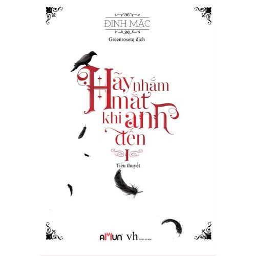  Hãy nhắm mắt khi anh đến Tập 1 