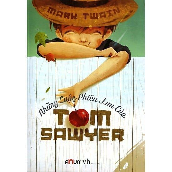  Những Cuộc Phiêu Lưu Của Tom Sawyer - Đinh Tị 