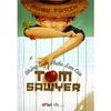  Những Cuộc Phiêu Lưu Của Tom Sawyer - Đinh Tị 