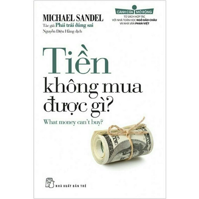  Tiền Không Mua Được Gì? ( Tái Bản ) 