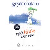  Ngồi Khóc Trên Cây (Nguyễn Nhật Ánh) 
