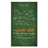  Người Giỏi Không Bởi Học Nhiều 