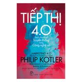  Sách  Philip Kotler - Tiếp Thị Marketing 4.0 Và 5.0 ( combo 2 cuốn) 