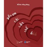  Yêu Em Tới Tận Thế Á 