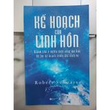  Kế Hoạch Của Linh Hồn: Khám Phá Ý Nghĩa Cuộc sống Mà Bạn Đã Lên Kế Hoạch Từ Trước Khi Sinh Ra 
