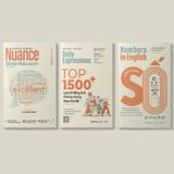  Combo về Từ Vựng Tiếng Anh: Nuance 50 Sắc Thái Của Từ + Top 1500+ Cụm Từ Tiếng Anh + Cách Nói Số Chuẩn 