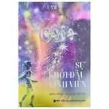  GAIA: Sự Khởi Đầu Vĩnh Viễn 
