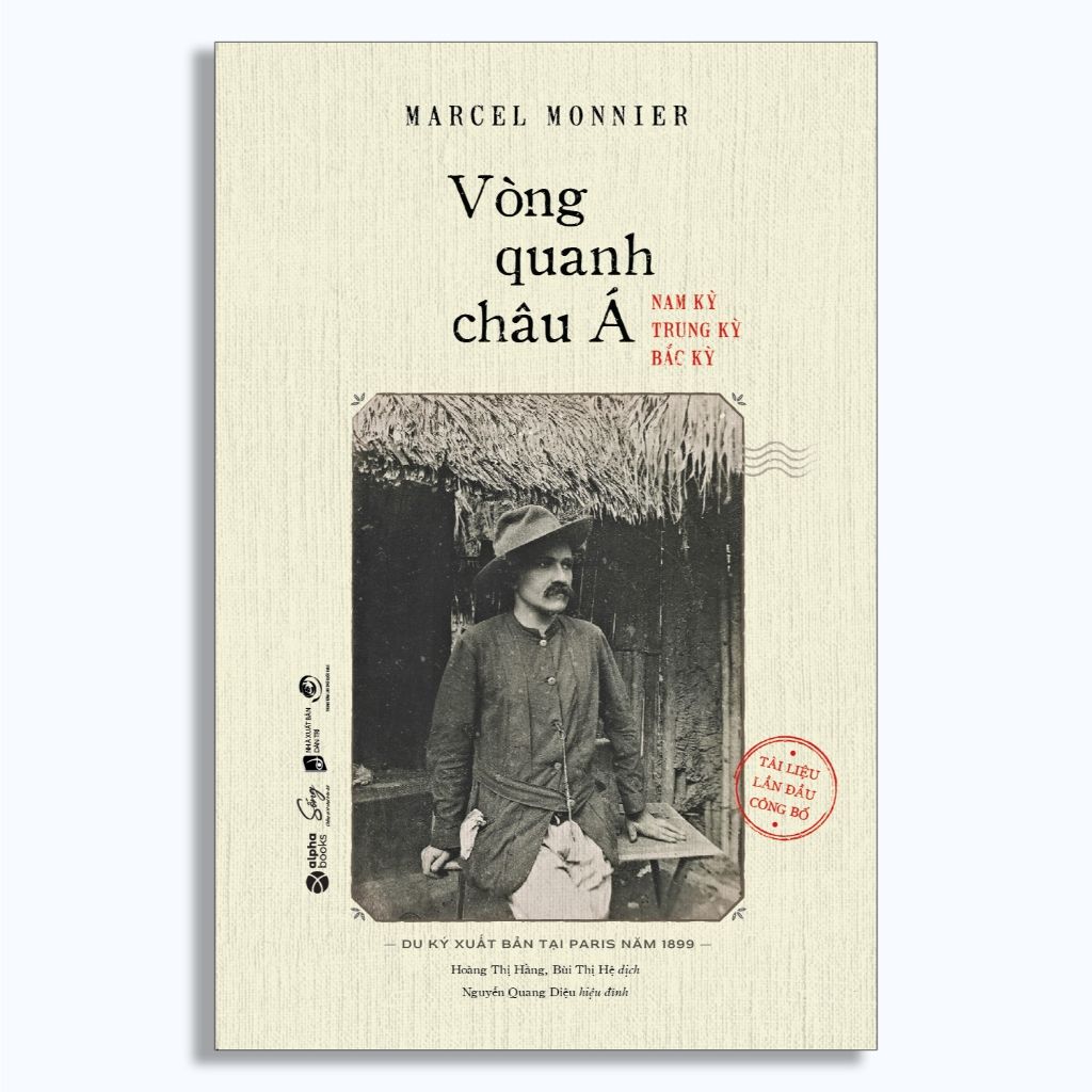  Vòng Quanh Châu Á: Nam Kỳ, Trung Kỳ, Bắc Kỳ 