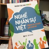  Nghề Nhân Sự Việt - Nghìn Lẻ Chuyện Giờ Mới Kể 