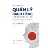  On Brand - Bí quyết quản lý danh tiếng trong thời đại số 
