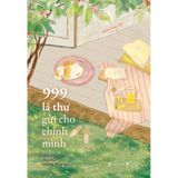  Sách 999 Lá Thư Gửi Cho Chính Mình - Phiên Bản Tô Chữ Tiếng Trung 