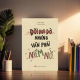  Đời hơi dở nhưng vẫn phải niềm nở 