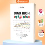  Sách -Giao dịch sự bất định 