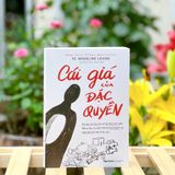  Cái Giá Của Đặc Quyền 